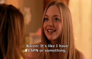 mean girls quotes karen espn