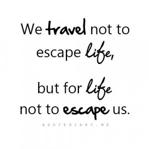 Travel quote on life