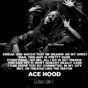 Lines from Ace Hood’s We Them Niggas, which’ll be included on his ...