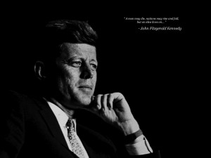 President John F Kennedy Quotes Remembrance - john f. kennedy