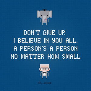 Don't give up Dr. Seuss Quote Cross Stitch by pixelpowerdesign, $4.00