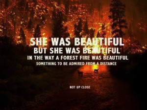 Beautiful fire quote