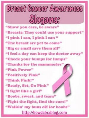 Cute And Funny Slogans Create Awareness About Breast Cancer Walk