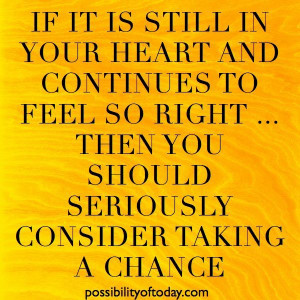 consider taking a chance