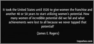 It took the United States until 1920 to give women the franchise and ...