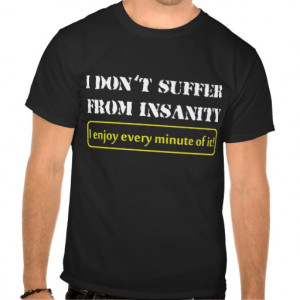 Funny t shirt sayings