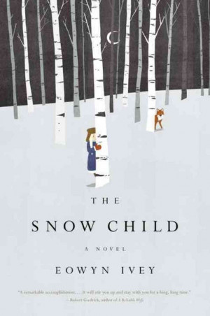 Revisiting A Sad Yet Hopeful Winter's Tale In 'The Snow Child'
