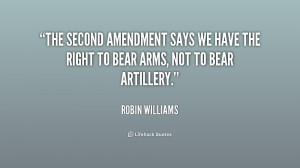 The Second Amendment says we have the right to bear arms, not to bear ...