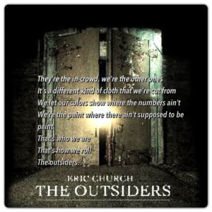 Outsiders Eric Church Lyric Quotes