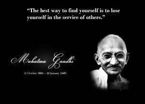 Of Our Favourite Quotes By Mahatma Gandhi Which Inspire Us Everyday