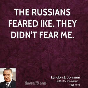 Lyndon B Johnson Quotes