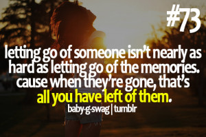 memories is all you have left