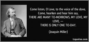 quote-come-listen-o-love-to-the-voice-of-the-dove-come-hearken-and ...