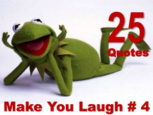 25 Quotes That Make You Laugh # 4