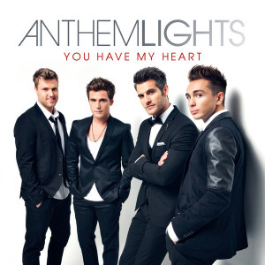 Anthem Lights – You Have My Heart (2014) (iTunes AAC M4A) [Album]