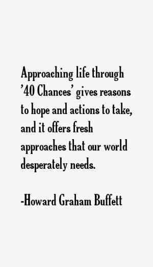 Howard Graham Buffett Quotes & Sayings