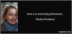 More Paulina Porizkova Quotes