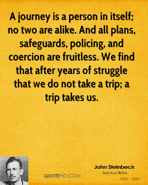 ; no two are alike. And all plans, safeguards, policing, and coercion ...