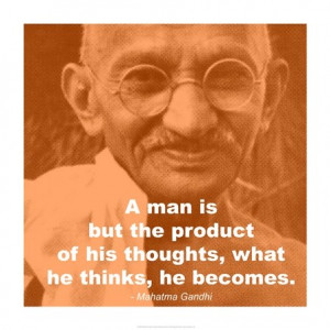 Gandhi quote that I need to remember more often