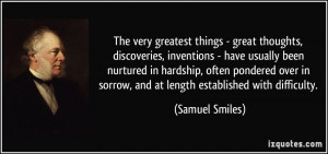 The very greatest things - great thoughts, discoveries, inventions ...