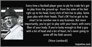 Player Quotes For Guys Every time a football player