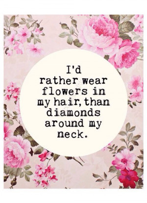 Flowers in Hair Quote