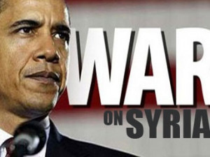 Obama intends waging war on Syria. Russia’s heroic efforts delayed ...