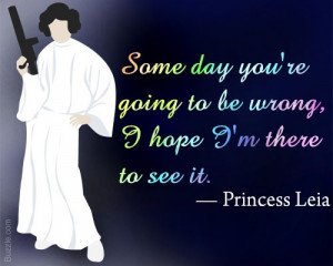 Quote by Princess Leia