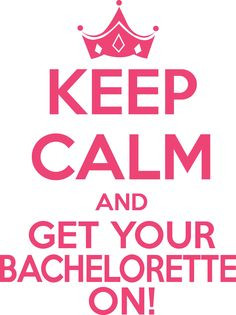 Bachelorette Party Quotes And Sayings