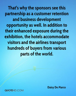 That's why the sponsors see this partnership as a customer retention ...
