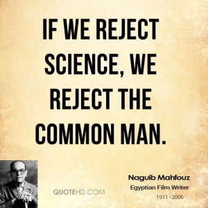 Naguib Mahfouz Science Quotes