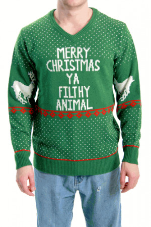... ugly christmas sweater Merry Christmas You Filthy Animal Ugly