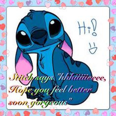 hope you feel better soon, I'm here and thinking of you always