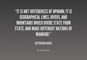 quote-Jefferson-Davis-it-is-not-differences-of-opinion-it-253373.png