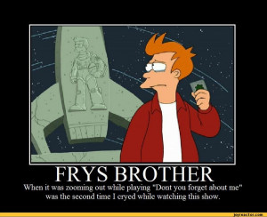 ... futurama :: funny pictures :: autoб :: fry :: demotivation :: brother