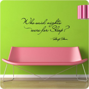 Marilyn Monroe Who said nights were for sleep Wall Decal Decor Quote ...