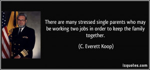 There are many stressed single parents who may be working two jobs in ...