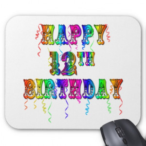 Happy 12th Birthday Gifts and Birthday Apparel Mousepad