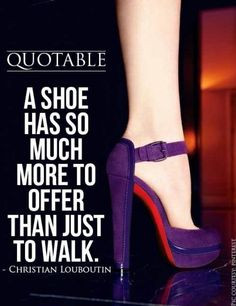 Shoe Quotes for Shoe Lovers