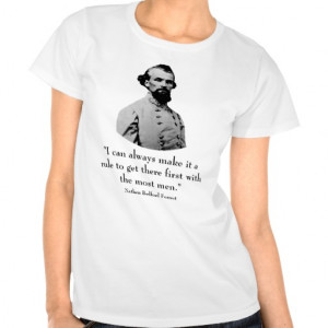 nathan_bedford_forrest_and_quote_shirt ...