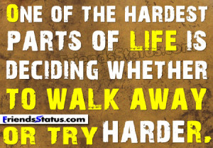 Walk away or try harder