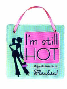 Forever Young I'm Still Hot Plaque Over the Hill Birthday Gag Gift by ...