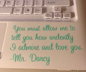 Mr. Darcy Pride and Prejudice Quotes