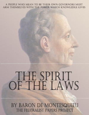 ... FREE copy of “The Spirit of the Laws” by Baron de Montesquieu