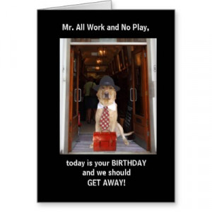 ... sending beautiful e. Its another day 4 u. Dog Birthday Card Sayings