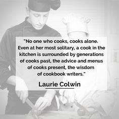 cookbook writers laurie colwin quote menu colwin quotes chefs quotes