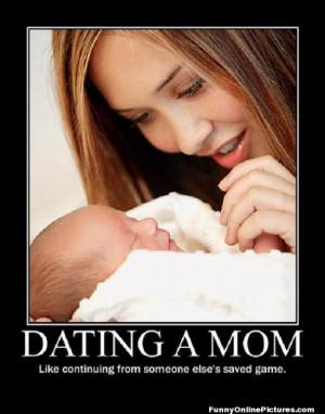 Funny meme pic about dating a girl who has a baby.
