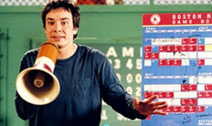 love Ben Wrightman a.k.a. Jimmy Fallon 'Fever Pitch
