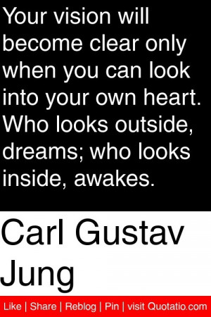 ... looks outside, dreams; who looks inside, awakes. #quotations #quotes