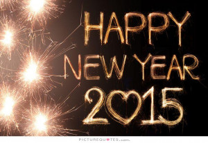 Happy New Year 2015 Picture Quote #1
